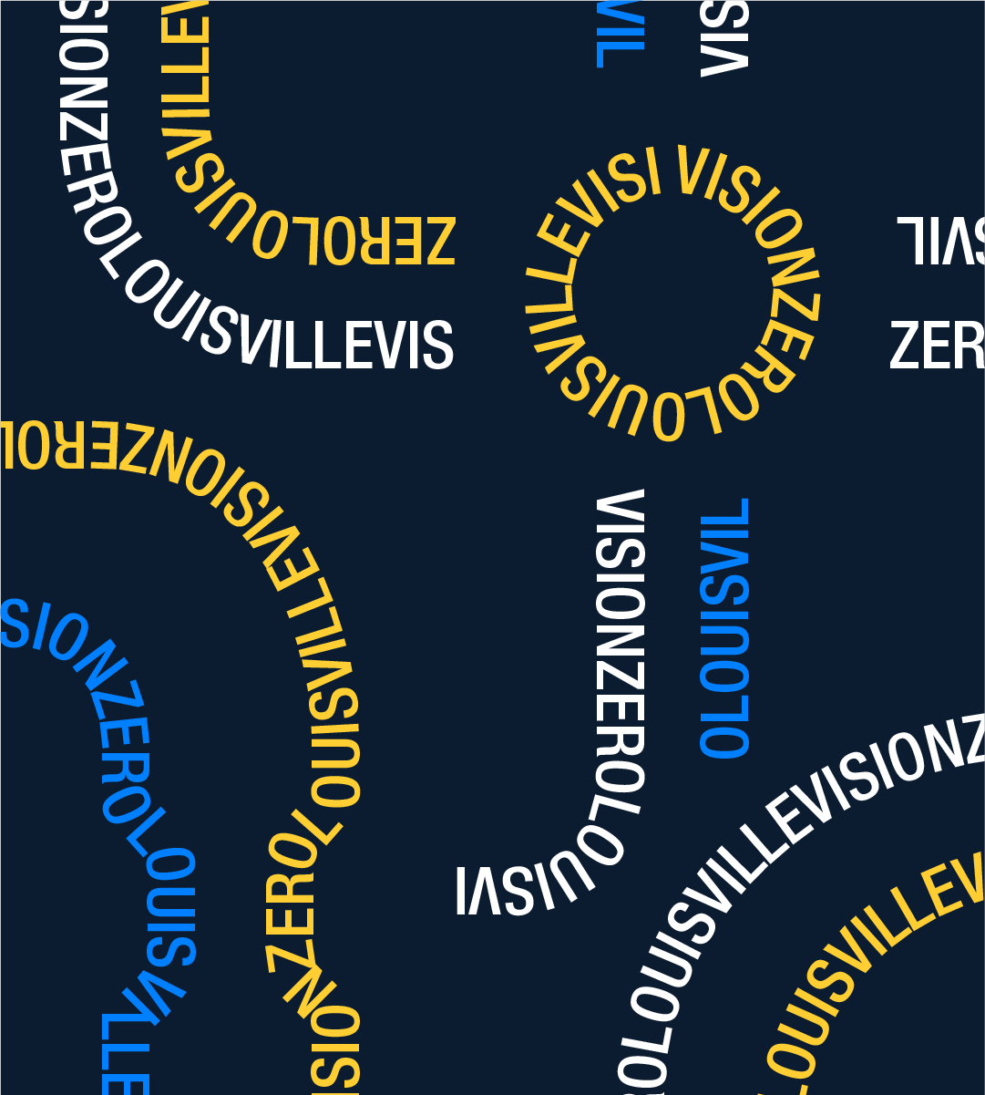 A dark background with repeating circular and straight patterns of the words VISIONZEROLOUISVILLE in yellow, blue, and white text, oriented in various directions.