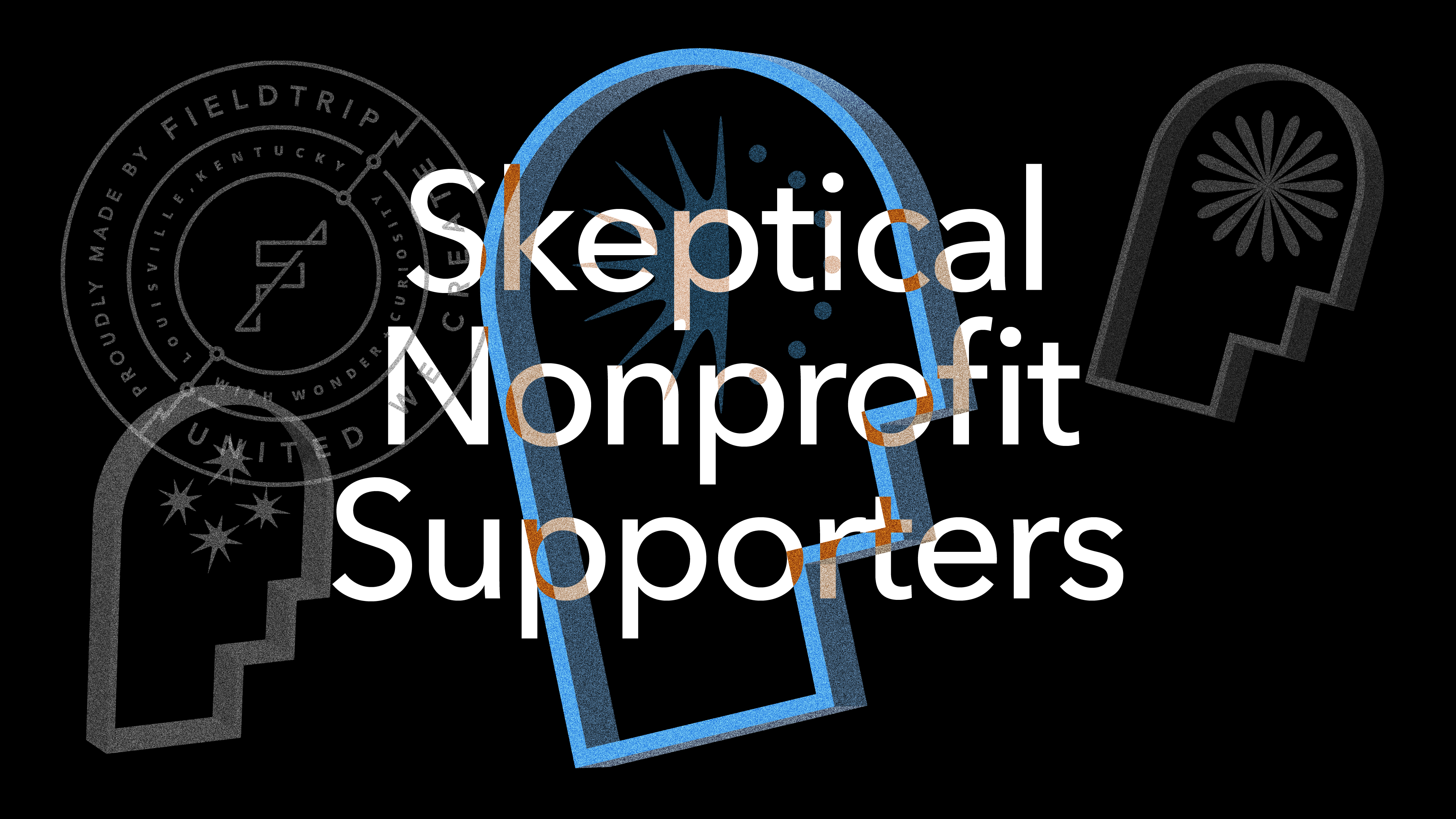 White text reading Skeptical Nonprofit Supporters overlays abstract keyhole shapes and a circular stamp-like logo, all on a black background. The design is modern and minimalist.